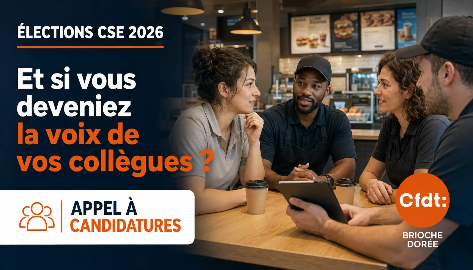 Élections CSE 2026 – Appel à candidatures CFDT Des salariés Brioche Dorée envisagent de devenir candidats CFDT aux élections CSE 2026